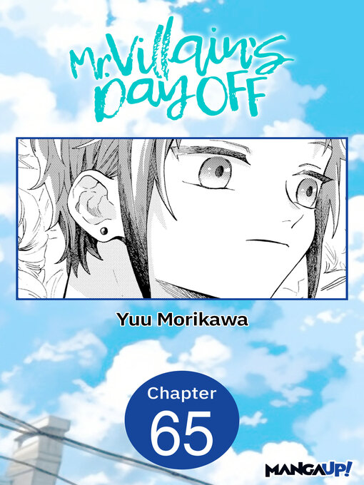 Title details for Mr. Villain's Day Off, Chapter 65 by Yuu Morikawa - Available